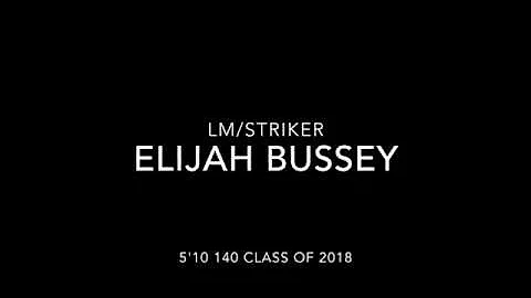 Elijah Bussey Highlights