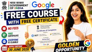 🔥Government of india &amp; Google  Launched Free Al Course with Certificate 2026 📚