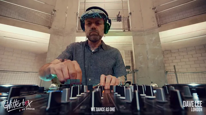 Dave Lee live from London (Glitterbox: We Dance As...