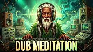 MEDITATIVE DUB JOURNEY Conscious Reggae Sound for Night Sessions