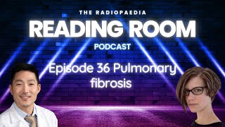 Pulmonary fibrosis with Miranda Siemienowicz and Jonathan Chung