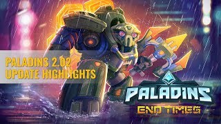 Paladins - 2.02 Update Highlights - End Times