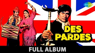 Des Pardes | Nazrana Bheja Kisi Ne Pyar Ka | Tu Pee Aur Jee | Dev Anand | Tina Munim | Full Album