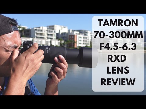 Tamron 70-300mm F4.5-6.3 Di III RXD Lens Review | John Sison