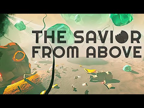 Полное прохождение The Savior From Above | Бесплатно Steam 2021