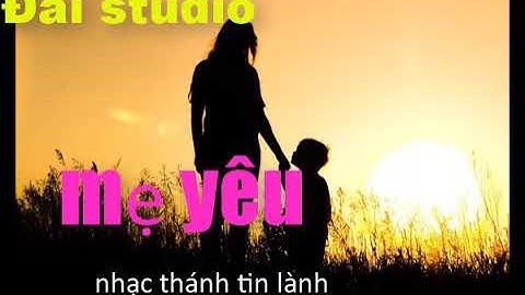 mẹ yêu nhạc thánh tin lành