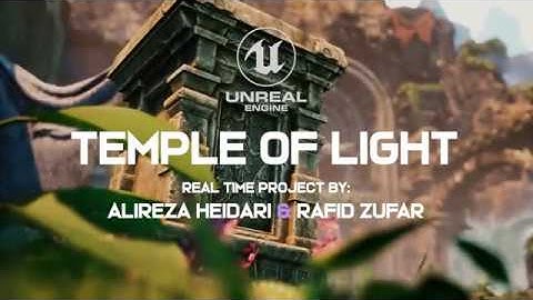 "Temple of light" realtime project in UE4 by Alireza heidari and Rafid Zufar.