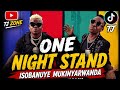 One Night Stand Isobanuye Mu Kinyarwanda Harmoze Ft Ibraah 