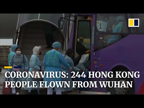 Coronavirus: 244 Hongkongers evacuated from central China after weeks in  outbreak epicentre