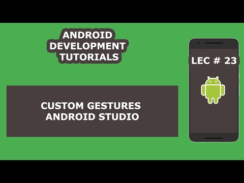 Custom Gestures Android Studio |  23 | Android Development Tutorial for Beginners