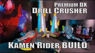 Drill Crusher Premium DX - Kamen Rider Build