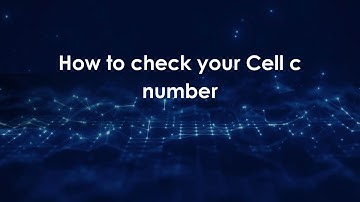 How to check your Cell c number