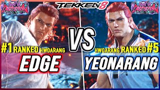 T8 🔥 EDGE (#1 Ranked Hwoarang) vs Yeonarang (#5 Ranked Hwoarang) 🔥 Tekken 8 High Level Gameplay