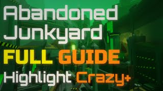 FE2 - Abandoned Junkyard FULL GUIDE [Highlight Crazy+]