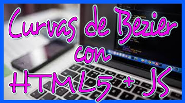 ➤CANVAS HTML5  Y JAVASCRIPT curvas cuadraticas y de bezier (2018)