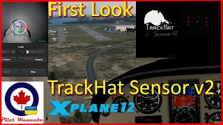 X-Plane 12 First Look Trackhat Sensor V2