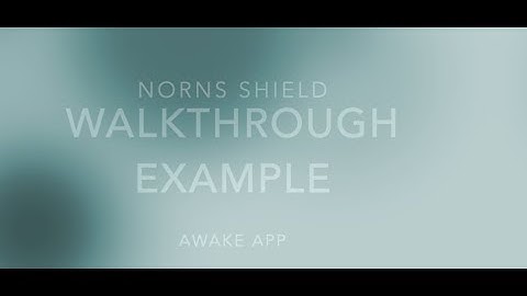 NORNS SHIELD [AWAKE APP] - EXTENDED WALKTHROUGH (2020) MONOME AMBIENT MUSIC
