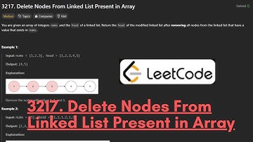 3217. Delete Nodes From Linked List Present in Array | Leetcode | Daily Challenge | Editorial