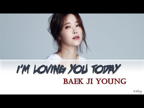 BAEK JIYOUNG (백지영) - I'M LOVING YOU TODAY (오늘도 사랑해) Lyrics [HAN_ROM_ENG] The Princess' Man OST