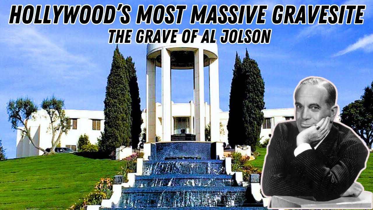 The Massive Tomb of Al Jolson: Largest Grave in Hollywood