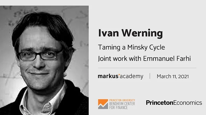 Ivan Werning on Taming a Minsky Cycle