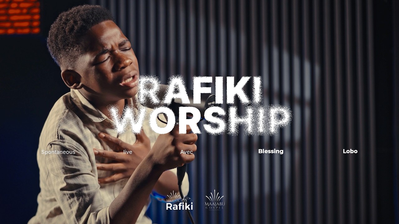 Musik Rafiki Rafiki Worship - Blessing Lobo - YouTube
