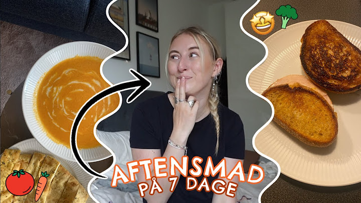 HVAD JEG SPISER TIL AFTENSMAD I EN UGE