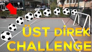 Üst Di̇rek Vurma Challenge Wkafalar