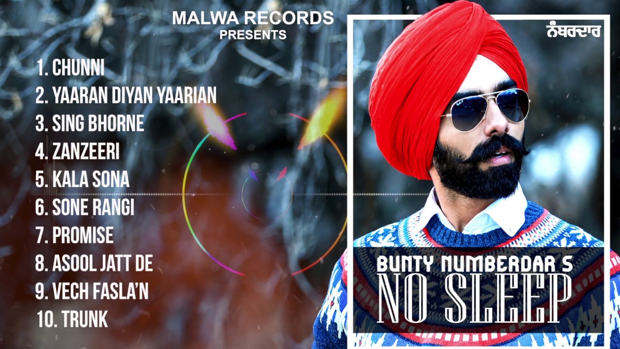 NO SLEEP (Full Album) Bunty Numberdar | Latest Punjabi Songs 2019 | New