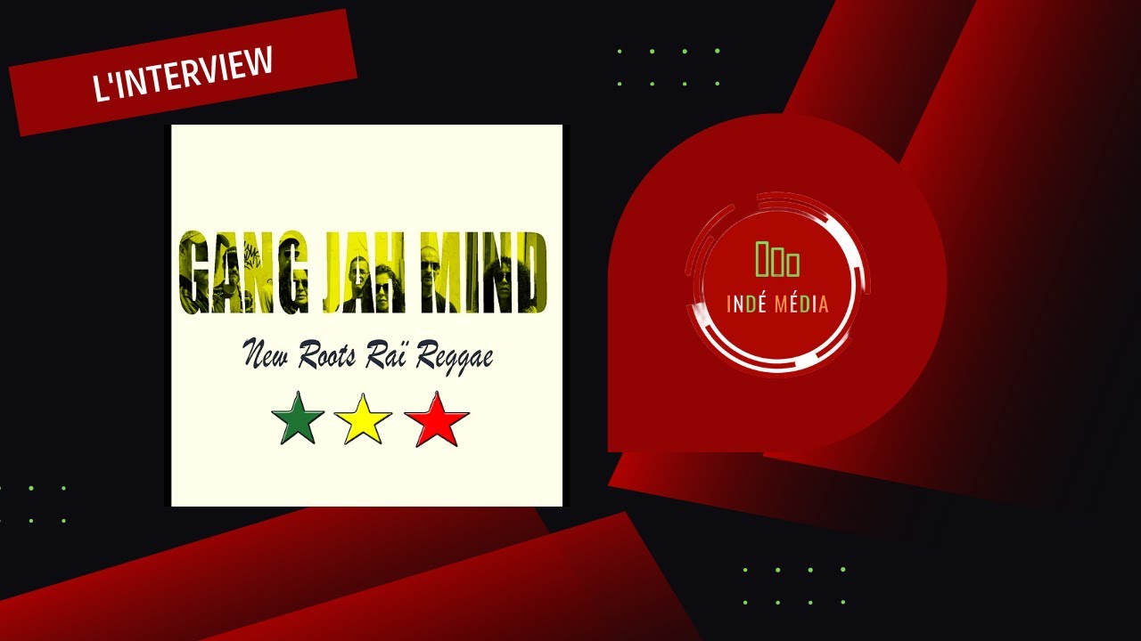 L'interview de Gang Jah Mind