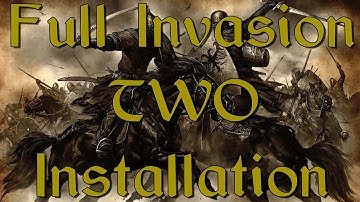 How To Install Mods For Mount&Blade: Warband - Full Invasion 2