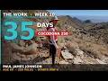 THE WORK  Week 10  Cocodona 250 Training