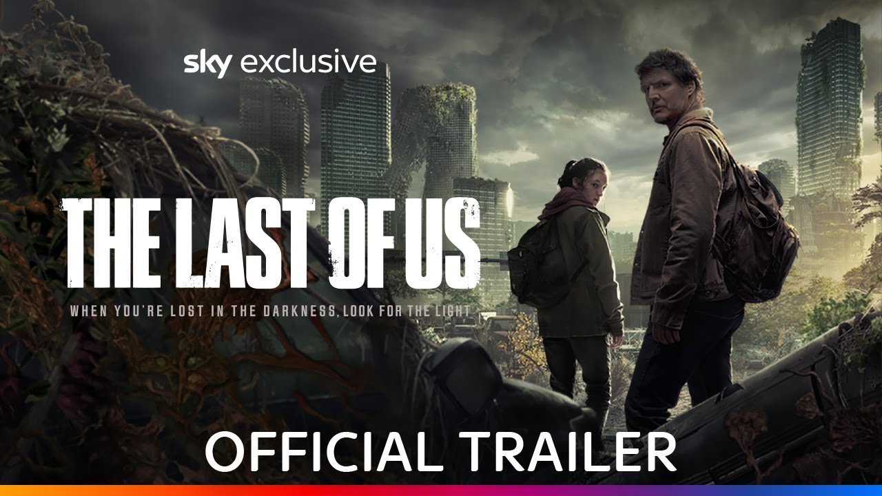 The Last of Us, Official Trailer