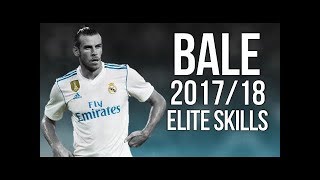 Bale skills & goals 2017/2018 HD