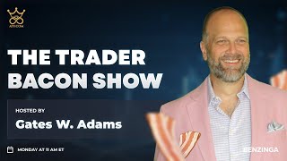 The Trader Bacon Show | May 20th, 2024