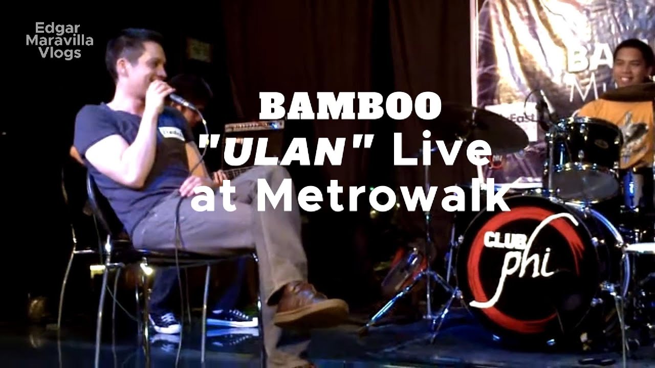 BAMBOO-ULAN Live At Metrowalk