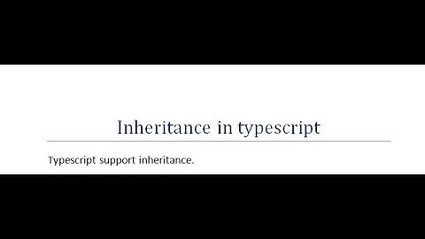 Inheritance in typescript & super keyword