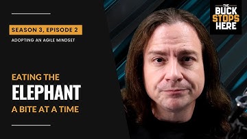 Adopting an Agile Mindset | The Buck Stops Here