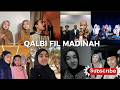 QALBI FIL MADINAH – Singing Battle (Cover) Who sang it better