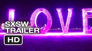 SXSW (2013) - Spark: A Burning Man Story Trailer #1 HD SXSW (2013) - Spark: A Burning Man Story Trailer #1 HD