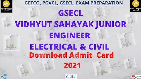 How to download GSECLAdmit Card for VS JE Electrical & CIVIL 2021| GSECL VS JE Admit Card 2021