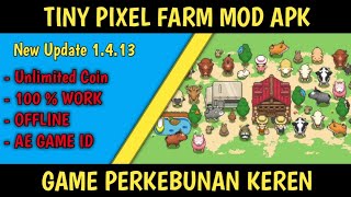 Game Tiny Pixel Farm mod Apk Versi 1.4.13 // Terbaru 2022 screenshot 5