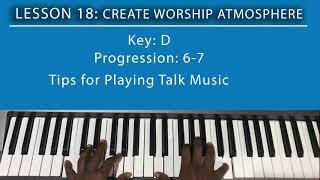 create worship atmosphere( tips for playing talk music)