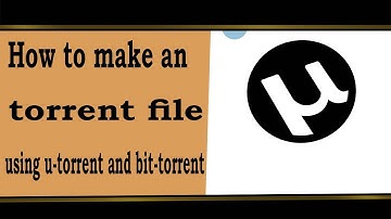 Making Your Own Torrent And Sharing Large Files With Utorrent||tech hnc