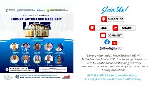 LIBRARY AUTOMATION MADE EASY (LAME) - INTERNATIONAL WORKSHOP