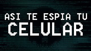 TENE CUIDADO ASI TE ESPIA TU CELULAR