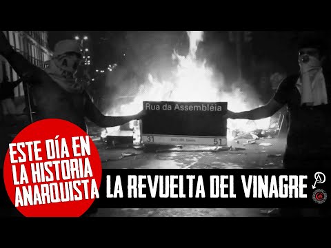 Este Día en la Historia Anarquista: La Revuelta del Vinagre