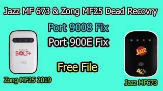 Zong MF25 & Jazz MF673 Dead Recovery ✅ | Port 9008 & 900E Fix ✅ | Free File