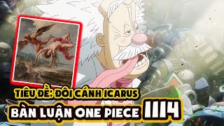 Bàn Luận One Piece 1114 | Đôi Cánh Icarus: Vegapunk & Thế Kỷ Trống, Imu là Umibozu (Umi là Biển)?!!
