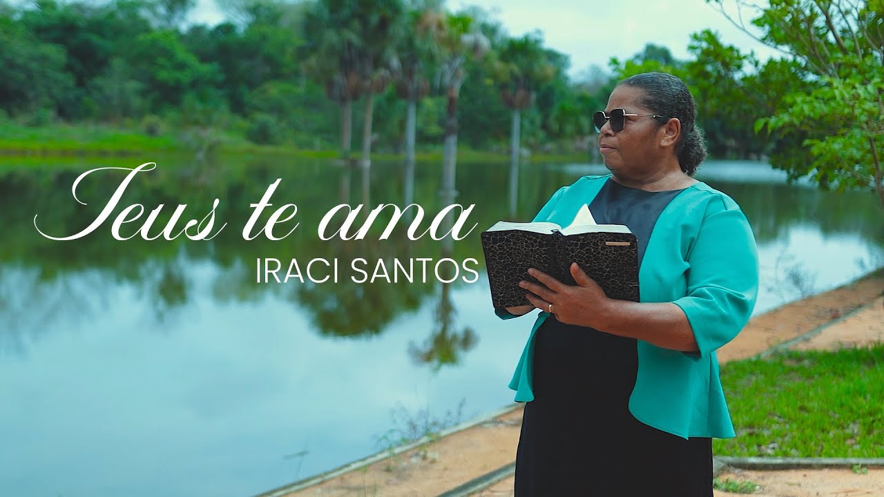 Clip oficial - Jesus te ama 🤍🎶  Cantora Iraci Santos